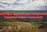 Kata Bijak Inspirasi untuk Menghadapi Kegagalan dengan Lapang Dada