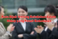 Kata Bijak tentang Keindahan dalam Hidup yang Penuh Kedamaian