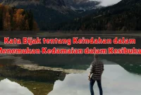 Kata Bijak tentang Keindahan dalam Menemukan Kedamaian dalam Kesibukan