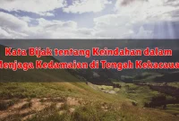 Kata Bijak tentang Keindahan dalam Menjaga Kedamaian di Tengah Kekacauan
