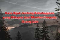 Kata Bijak tentang Kebahagiaan yang Didapat dari Memberi kepada Orang Lain