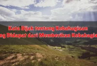 Kata Bijak tentang Kebahagiaan yang Didapat dari Memberikan Kebahagiaan