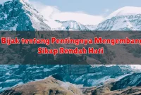 Kata Bijak tentang Pentingnya Mengembangkan Sikap Rendah Hati