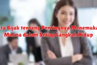 Kata Bijak tentang Pentingnya Menemukan Makna dalam Setiap Langkah Hidup