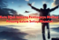Kata Bijak tentang Pentingnya Melihat Peluang dalam Setiap Masalah