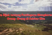 Kata Bijak tentang Pentingnya Menghormati Orang-Orang di Sekitar Kita