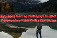 Kata Bijak tentang Pentingnya Melihat Kesempatan dalam Setiap Tantangan