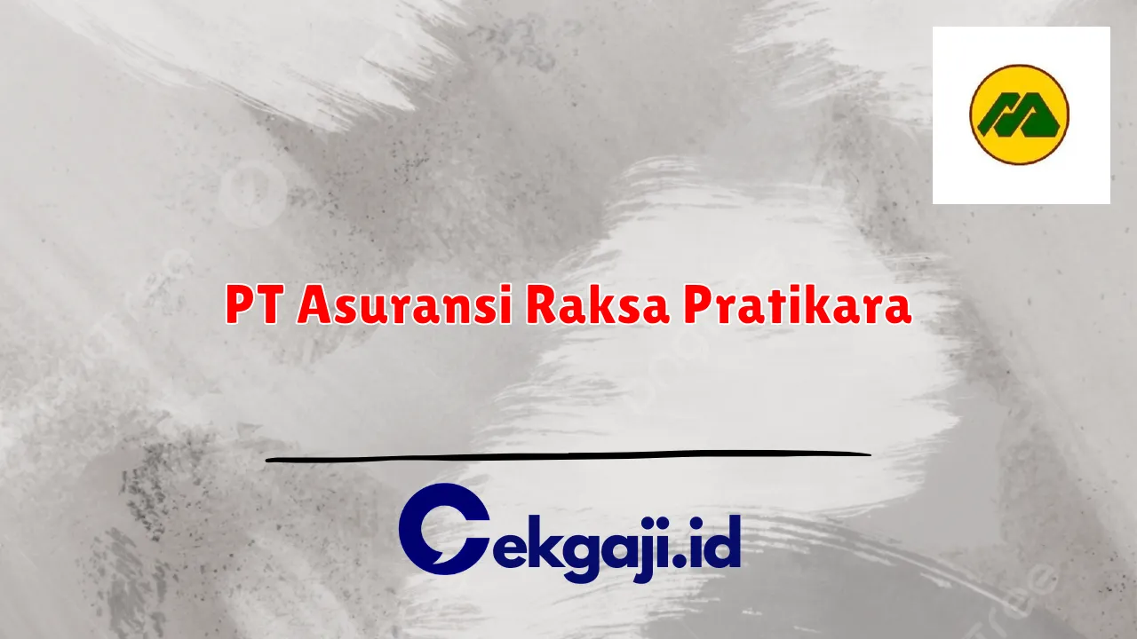 PT Asuransi Raksa Pratikara