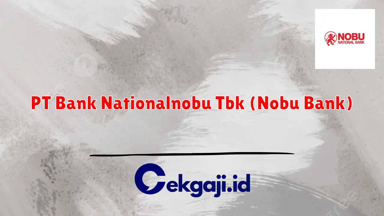 PT Bank Nationalnobu Tbk (Nobu Bank)