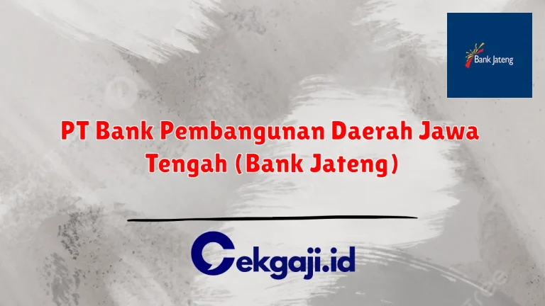 PT Bank Pembangunan Daerah Jawa Tengah (Bank Jateng)