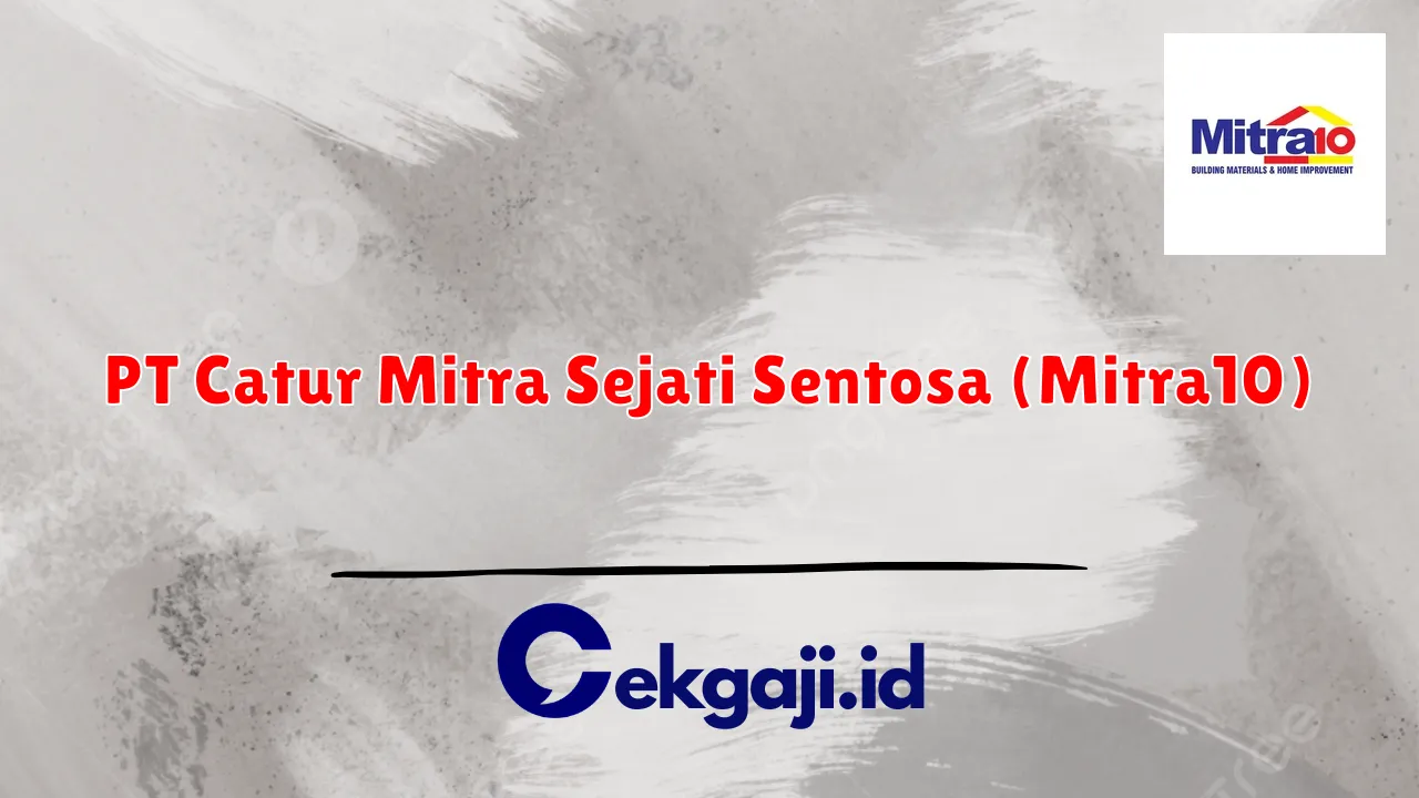 PT Catur Mitra Sejati Sentosa (Mitra10)