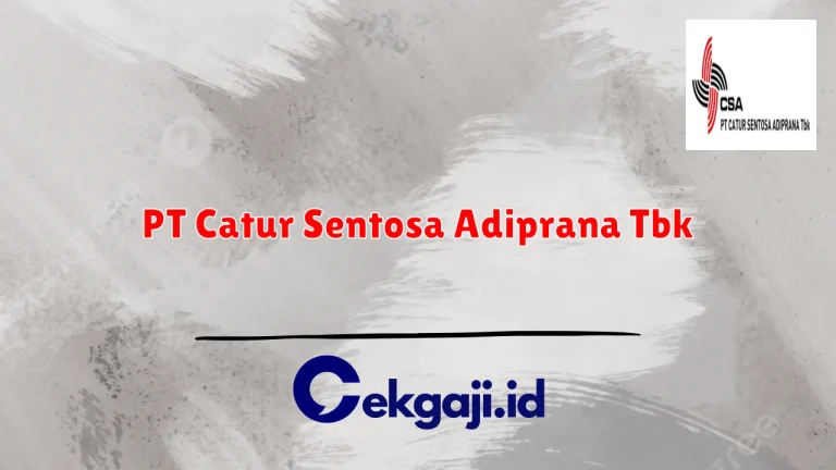 PT Catur Sentosa Adiprana Tbk