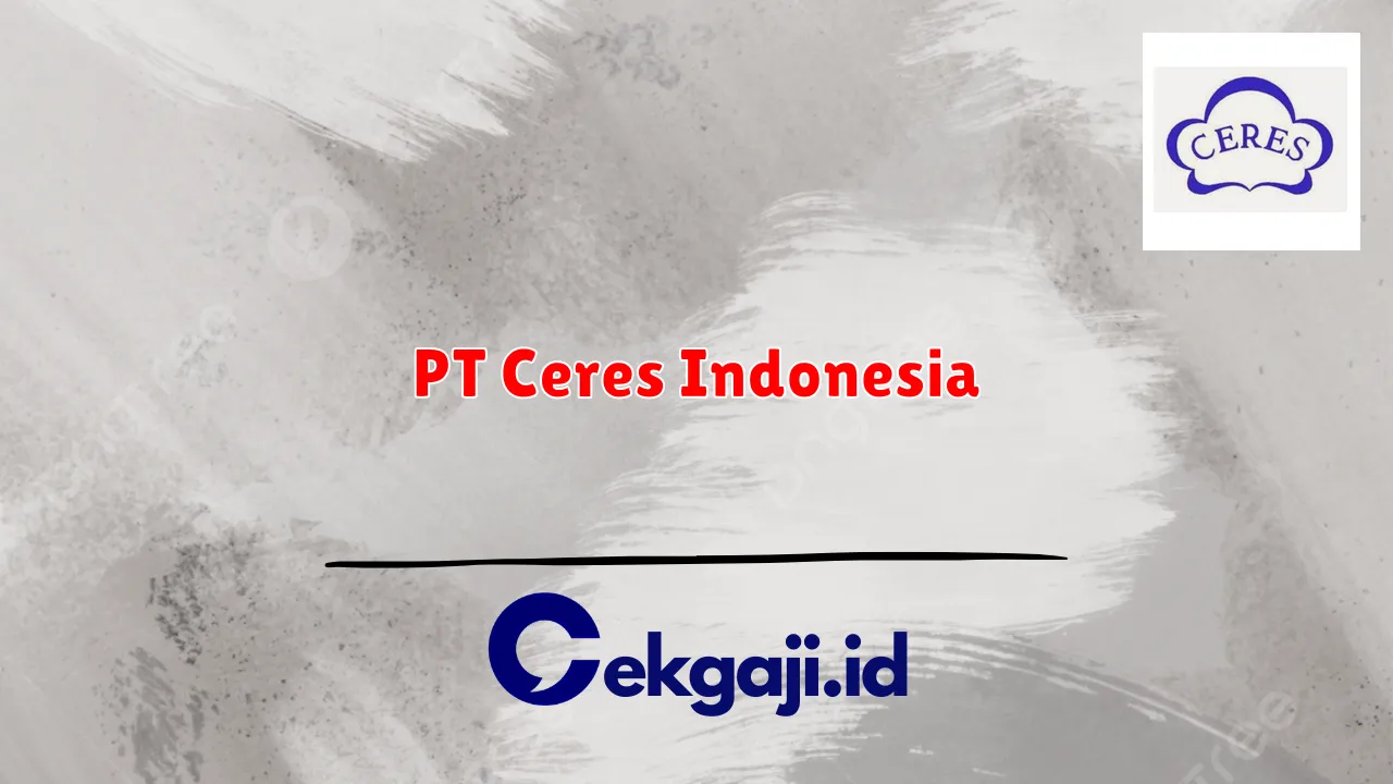 PT Ceres Indonesia