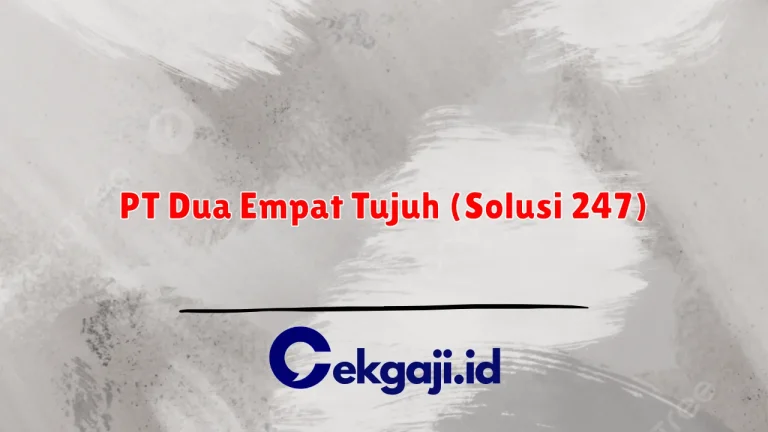 PT Dua Empat Tujuh (Solusi 247)