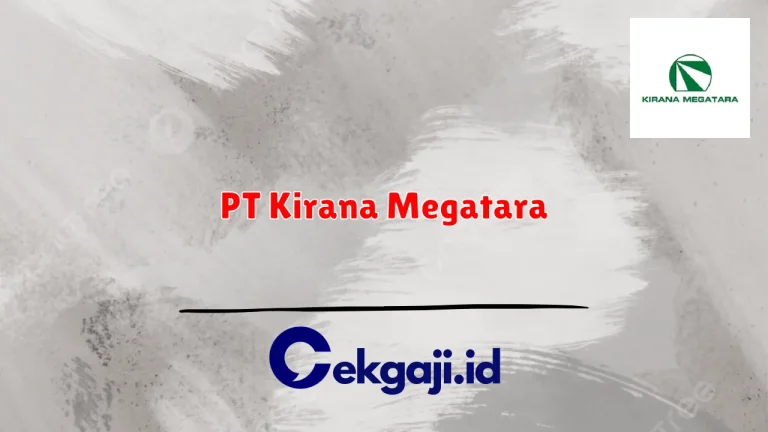 PT Kirana Megatara