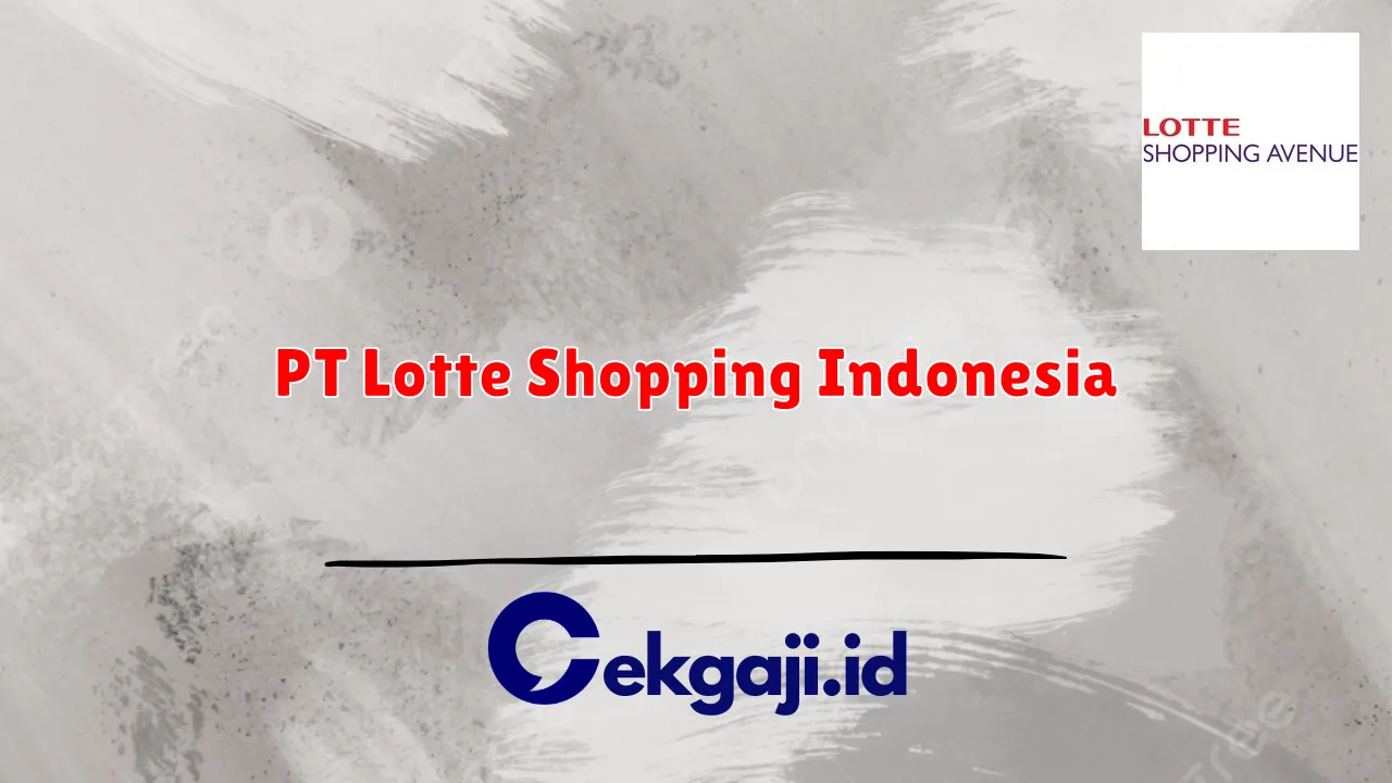 PT Lotte Shopping Indonesia