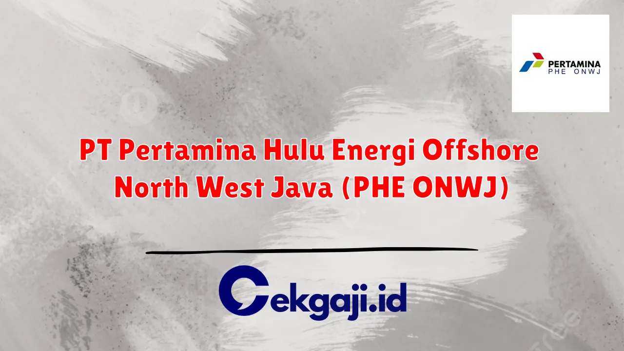 PT Pertamina Hulu Energi Offshore North West Java (PHE ONWJ)