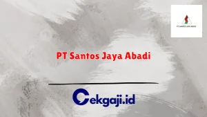 PT Santos Jaya Abadi