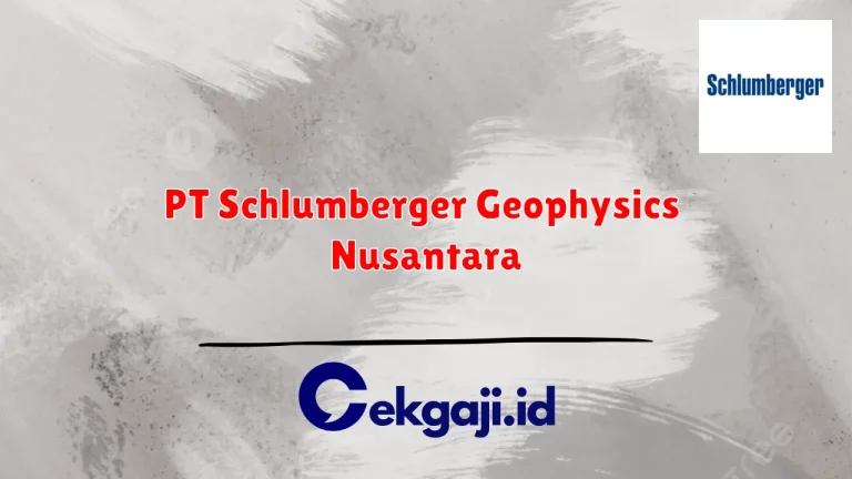 PT Schlumberger Geophysics Nusantara