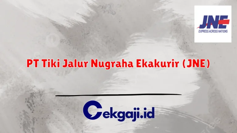 PT Tiki Jalur Nugraha Ekakurir (JNE)