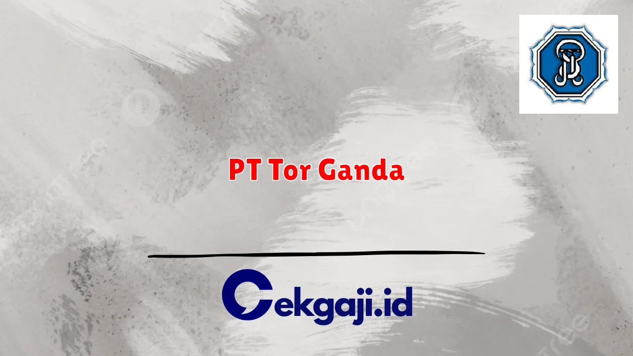 PT Tor Ganda