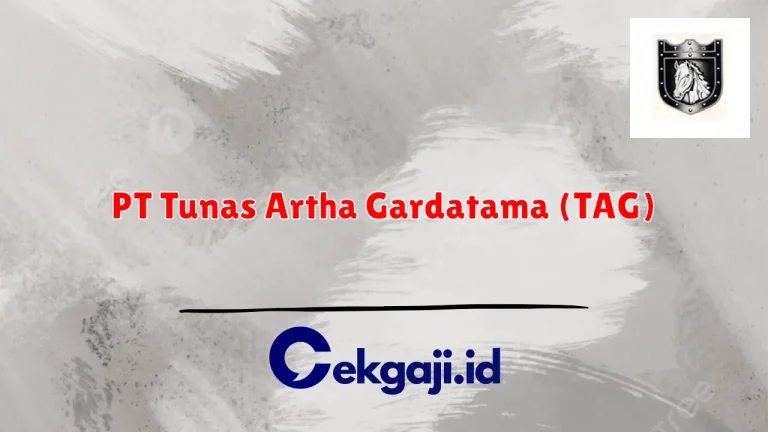 PT Tunas Artha Gardatama (TAG)